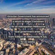 The australian's political editor dennis shanahan says victoria has been forced to go into a disaster level lockdown as a consequence of its government's. City Of Melbourne The Victorian Government Has Announced A Return To Stage 3 Lockdown For All Metropolitan Melbourne Local Government Areas And Mitchell Shire From 11 59pm On Wednesday 8 July For