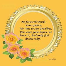 Remembrance quotes burial funeral quote ideas. For My Beautiful Mom You Were Taken From Us Too Quickly And Way Too Soon And I Thank God We Were A Farewell Words Only God Knows Why Missing You Quotes