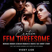 Libro.fm | Erotica FFM Threesome Menage Rough Lesbian Romance Erotic Sex  Short Story Audiobook
