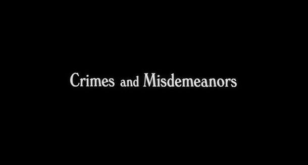 CRIMES AND MISDEMEANORS (1989) - by S B D - 1ST 5 MINUTES
