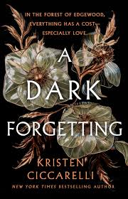 A Dark Forgetting by Kristen Ciccarelli | Goodreads