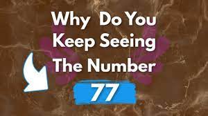 Why Do You Keep Seeing 77 Angel Number 77 Meaning Youtube