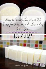 It makes a great bar. How To Make Coconut Oil Soap For Homemade Laundry Detergent Lovin Soap Studio