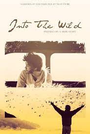 Into The Wild Movie Poster Wild Movie Best Movie Posters Inspirational Movies