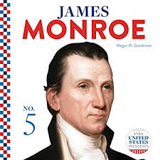 James Monroe book by Megan M. Gunderson: 9781532193651
