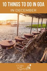 December Peak Season In Goa In 2020 Things To Do Goa Stuff To Do