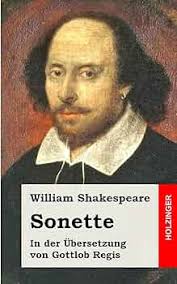 Sonette (German Edition): Shakespeare, William, Regis, Gottlob:  9781482722734: Amazon.com: Books