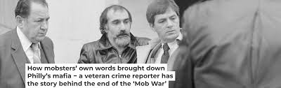 How mobsters' own words brought down Philly's mafia − a veteran crime  reporter has the story behind the end of the 'Mob War' – Life & News
