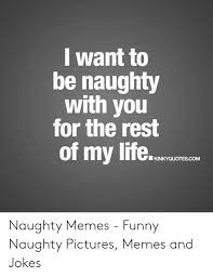 25 Best Memes About Sexy Memes For Him Sexy Memes For Him Memes