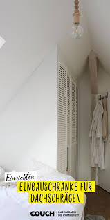 Einbauschrank Einplanen So Einfach Geht S In 2020 Einbauschrank Schrank Dachschrage