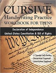 Russian cursive handwriting practice sheet. Learning Cursive Handwriting Practice Workbook For Teens With Declaration Of Independence United States Constitution Bill Of Rights Copybook Trace2write 9781541090736 Amazon Com Books