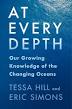At Every Depth: Our Growing Knowledge of the Changing Oceans