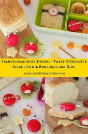 Homemade Dinkel Toastbrot Kreative Ideen Fur Die Brotdose Wiewowasistgut Com Rezept Brotdose Dinkel Fruhlingsrezepte