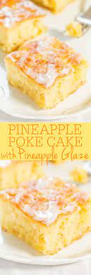 General mills provided the betty crocker yellow cake mix used to make this recipe. Pineapple Cake With Pineapple Glaze Easy Poke Cake Averie Cooks