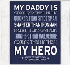 Furthermore, in order to gain the affection of a love interest, a cousin even had a word battle with a king! Happy Fathers Day 2016 My Dad Is My Hero Quotes Images Poems My Dad Is My Superhero Wishes Pictures Sayings Fathers Day Poems Unique Gifts For Dad Hero Quotes