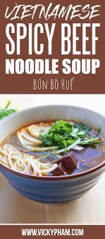 Vietnamese Spicy Beef Noodle Soup Bun Bo Hue Vietnamese Home Cooking Recipes Recipe Beef Soup Recipes Beef Noodle Soup Beef And Noodles