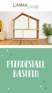 Pferdestall Basteln Mit Ikea Puppenhaus Ikea Dollhouse Small Wooden House Diy Furniture Videos