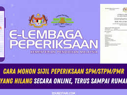 Permohonan melalui pos dan kaunter lembaga peperiksaan. Cara Mohon Sijil Peperiksaan Spm Stpm Pmr Yang Hilang Secara Online Terus Sampai Rumah Edu Bestari