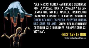 Gustave Le Bon en 2021 | Propositos de vida, Pensamiento politico, Verdades