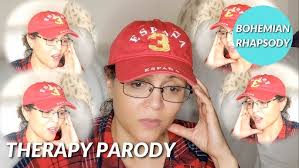 THERAPY PARODY BOHEMIAN RHAPSODY