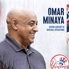 The New York Yankees today announced that they have appointed Omar Minaya  as Senior Advisor to Baseball Operations.