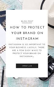 Sprout Law How To Protect Your Brand Online Instagram Business Instagram Marketing Strategy Instagram Marketing Tips
