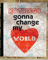 текст песни Nothing Gonna Change My Love For You Wayfaring Magnolia Vintage Beatles Love Beatles Lyrics Art Beatles Lyrics Music Lyrics Art