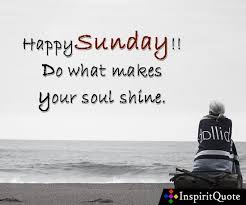 Check spelling or type a new query. 30 Happy Sunday Morning Inspirational Quotes And Images Inspirit Quote