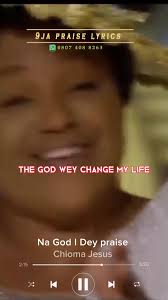 Chioma Jesus Live Na God I Dey Praise