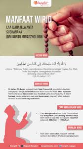 Nabi yunus pernah membacakan satu doa ketika mana dia ditelan ikan paus. Manfaat Wirid Laa Ilaha Illa Anta Subhanaka Inni Kuntu Minadzholimin