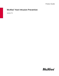 If any free software licenses require that mcafee provide rights to use,. Host Intrusion Prevention 7 0 0 For Epo 3 6 1 Product Guide Mcafee