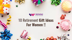 Best gift ideas of 2021. 10 Retirement Gift Ideas For Women Winni Celebrate Relations