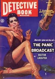 Pulp fiction is a darkly humorous 1994 crime drama told in the quentin tarantino trademark nonlinear fashion. The Panic Broadcast By Hector Lassiter Detective Books Pulp Fiction Novel Pulp Fiction