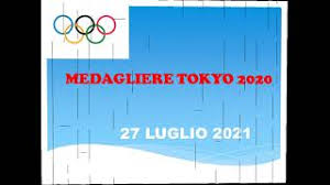 Olimpiadi Tokyo 2020 Medagliere Live 27 Luglio 2021 Youtube
