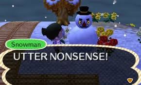 Utter Nonsense Hahaha Snowman Animal Crossing Animal Crossing Funny Animal Crossing Memes Animal Crossing