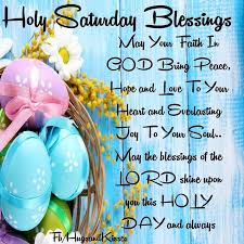 Holy week, also known as passion week. Holy Saturday Blessings Holy Saturday Saturday Quotes Holy Saturday Quotes
