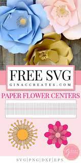 Download Free Svg Cut File Paper Flower Centers Gina C Creates