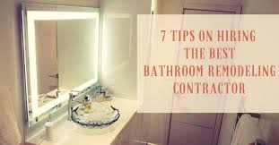 Read millions of reviews and get information about project costs. 7 Tips For Hiring A Bathroom Remodel Contractor San Diego
