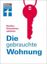 Neben den finanzierungskosten für den wohnungskauf und den beträgen, die auch hausbesitzer regelmäßig für versicherungen, grundsteuer, wasser und müllabfuhr zu zahlen haben, fallen für wohnungseigentümer noch zusätzliche kosten für die hausverwaltung an. Isbn 9783868510317 Die Gebrauchte Wohnung Kaufen Finanzieren Sanieren Neu Gebraucht Kaufen