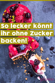 Backen Ohne Zucker Rezepte Fur Naturlich Susse Kuchen Und Donuts Backen Ohne Zucker Donuts Backen Zuckerfrei Backen