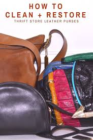 How To Clean And Restore Thrift Store Leather Purses How To Clean A Leather Purse Cleaning Old Purses From Thrift Store Leather Purses Store Purses Purses