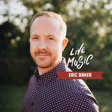 Live Music with Eric Baker — MIDLAND AF