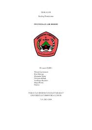 Air yang baik memiliki ciri tidak berbau bila dicium dari jauh maupun dari dekat. Doc Makalah Kel Penyediaan Air Bersih Wawan Kurniawan Academia Edu