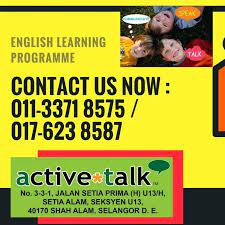 Bab.la is not responsible for their content. Active Talk English Setia Alam Home Facebook