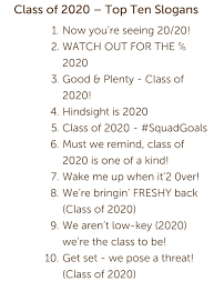2020 slogans class of 2020 quotes. 16 Slogans For Class Of 2020 Ideas Class Shirt Senior Shirts Senior Class Shirts