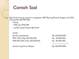 Cara menghitung ppn pembelian barang. Pajak Pertambahan Nilai Dan Pajak Penjualan Atas Barang Mewah Ppt Download