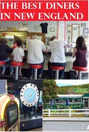 The Best Diners In New England New England Travel Best Diner Massachusetts Travel