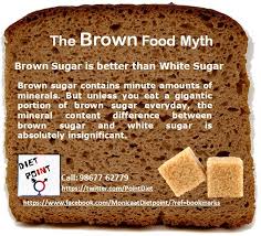 Brown sugar is a combination of white sugar and molasses, and may have some trace nutrients. Dietpoint On Twitter Brown Sugar Vs White Sugar Brown Food Myths Brownsugar Mythsvsfacts Dietpoint Brownfoods Nutrition Https T Co Tuliceq3kk Https T Co 8ojp3ki2px