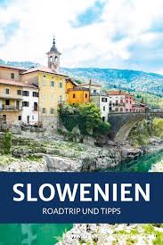 Slowenien Roadtrip Unsere Highlights Highlights Roadtrip Slowenien Unsere Slowenien Urlaub Reisen Roadtrip