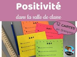 Positivite Dans La Salle De Classe Cartes 3 2 1 French French Classroom High School French Teaching French
